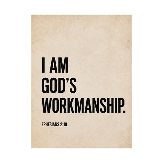 I Am God’s Workmanship Ephesians 2:10 Christian Wall Art